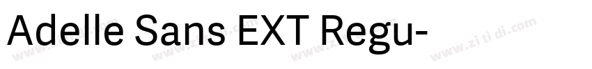 Adelle Sans EXT Regu字体转换 Adelle Sans EXT Regu字体转换